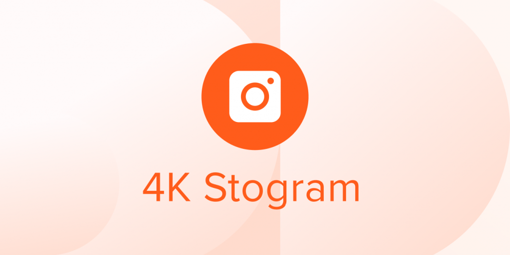 What’s new in 4K Stogram?